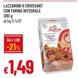 Famila LAZZARONI 6 CROISSANT CON FARINA INTEGRALE offerta