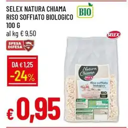 Famila SELEX NATURA CHIAMA RISO SOFFIATO BIOLOGICO offerta