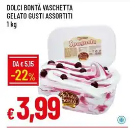 Famila DOLCI BONTÀ VASCHETTA GELATO GUSTI ASSORTITI offerta