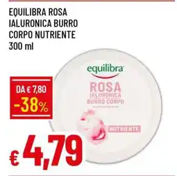 Famila EQUILIBRA ROSA IALURONICA BURRO CORPO NUTRIENTE offerta