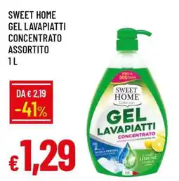 Famila SWEET HOME GEL LAVAPIATTI CONCENTRATO ASSORTITO 1 L offerta