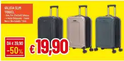 Famila VALIGIA SLIM TRAVEL offerta