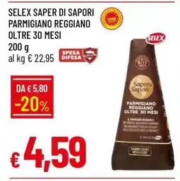 Famila SELEX SAPER DI SAPORI PARMIGIANO REGGIANO OLTRE 30 MESI offerta