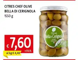 Famila CITRES CHEF OLIVE BELLA DI CERIGNOLA offerta