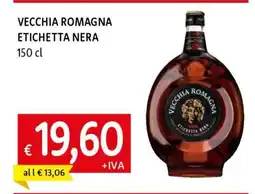 Famila VECCHIA ROMAGNA Etichetta Nera offerta