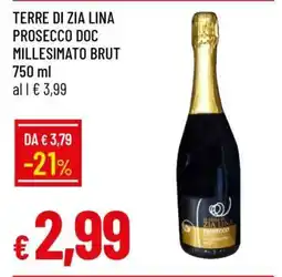 Famila TERRE DI ZIA LINA PROSECCO DOC MILLESIMATO BRUT 750 ml offerta