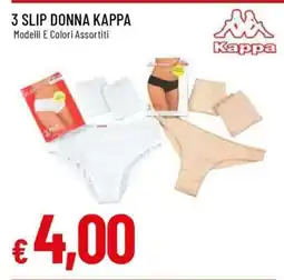 Famila 3 SLIP DONNA KAPPA offerta