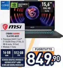 Unieuro msi CYBORG GAMING 15 A13VE-602IT offerta
