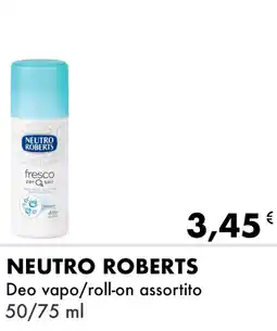 Iper Tosano NEUTRO ROBERTS Deo vapo/roll-on assortito offerta