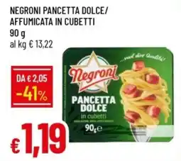 IperFamila Negroni pancetta dolce/ affumicata in cubetti offerta