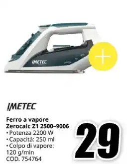 MediaWorld IMETEC Ferro a vapore Zerocalc Z1 2500-9006 offerta