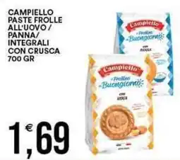Vantaggio Cash&Carry Campiello paste frolle all'uovo/ panna/ integrali con crusca offerta