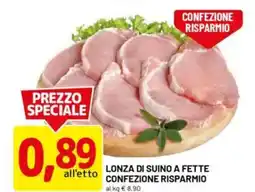 DPiù Lonza di suino a fette confezione risparmio offerta