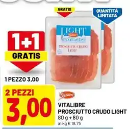 DPiù Vitalibre prosciutto crudo light offerta
