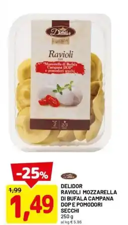 DPiù Delidor ravioli mozzarella di bufala campana dop e pomodori secchi offerta