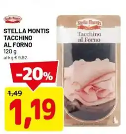 DPiù Stella montis tacchino al forno offerta
