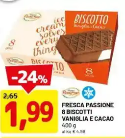 DPiù Fresca passione 8 biscotti vaniglia e cacao offerta
