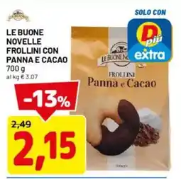 DPiù Le buone novelle frollini con panna e cacao offerta
