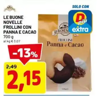 DPiù Le buone novelle frollini con panna e cacao offerta