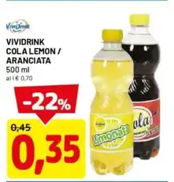 DPiù Vividrink cola lemon/ aranciata offerta