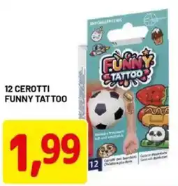 DPiù 12 cerotti FUNNY TATTOO offerta