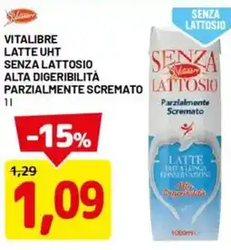 DPiù Vitalibre latte uht senza lattosio alta digeribilità parzialmente scremato offerta