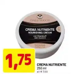 DPiù Crema nutriente DAILY TOUCH offerta