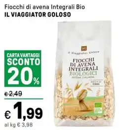 Iper La Grande Fiocchi di avena Integrali Bio IL VIAGGIATOR GOLOSO offerta