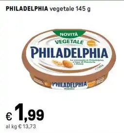 Iper La Grande PHILADELPHIA vegetale offerta
