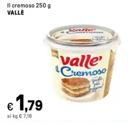 Iper La Grande Il cremoso VALLÈ offerta