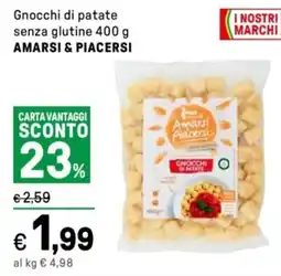 Iper La Grande Gnocchi di patate senza glutine AMARSI & PIACERSI offerta