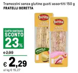 Iper La Grande Tramezzini senza glutine gusti assortiti FRATELLI BERETTA offerta