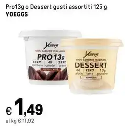 Iper La Grande Pro13g o Dessert gusti assortiti YOEGGS offerta