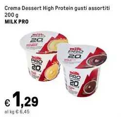 Iper La Grande Crema Dessert High Protein gusti assortiti MILK PRO offerta