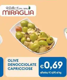 MD Discount Olive denocciolate capricciose MIRAGLIA offerta