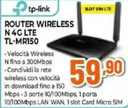 Expert tp-link ROUTER WIRELESS N4G LTE TL-MR150 offerta