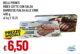 IperFamila Belli pronti ribes cotte con salsa barbecue/salsa alle erbe offerta