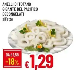 IperFamila Anelli di totano gigante del pacifico decongelati offerta