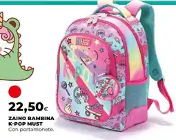 Coop ZAINO BAMBINA K-POP MUST offerta