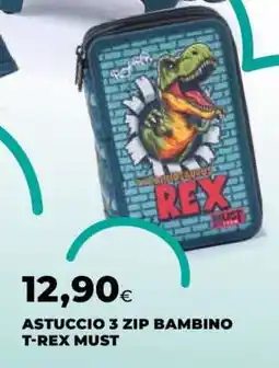 Coop ASTUCCIO 3 ZIP BAMBINO T-REX MUST offerta