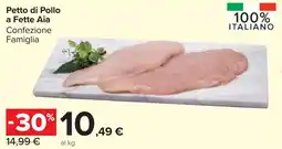 Carrefour Market Petto di Pollo a Fette Aia offerta