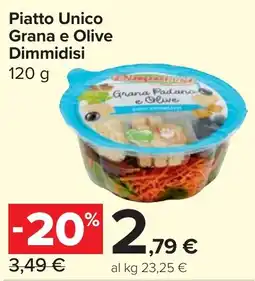 Carrefour Market Piatto Unico Grana e Olive Dimmidisi offerta
