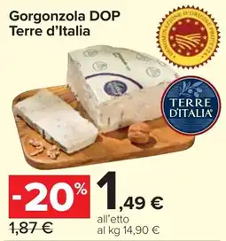 Carrefour Market Gorgonzola DOP Terre d'Italia offerta