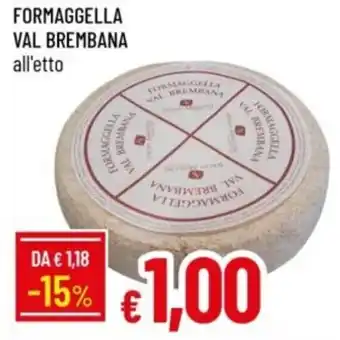 IperFamila Formaggella val brembana offerta