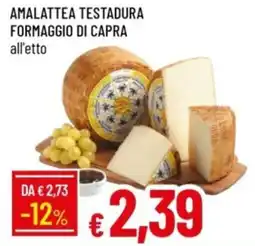 IperFamila Amalattea testadura formaggio di capra offerta