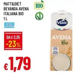 IperFamila Matt&diet bevanda avena italiana bio offerta