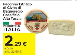 Carrefour PECORINO L'ANTICO di Civita di Bagnoregio Caseificio Alta Tuscia offerta