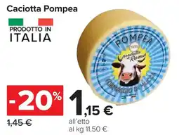 Carrefour Caciotta Pompea offerta