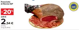 Carrefour Prosciutto di Norcia IGP offerta