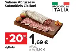 Carrefour Salame Abruzzese Salumificio Giuliani offerta
